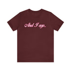And I Ooop Funny Shirt | And I Ooop Statement T-Shirt