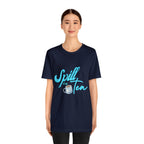 Spill The Tea Shirt | Millennial Collection Unisex T-Shirt