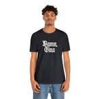 Damn, Gina! Shirt | Urban Streetwear Unisex Statement T-Shirt
