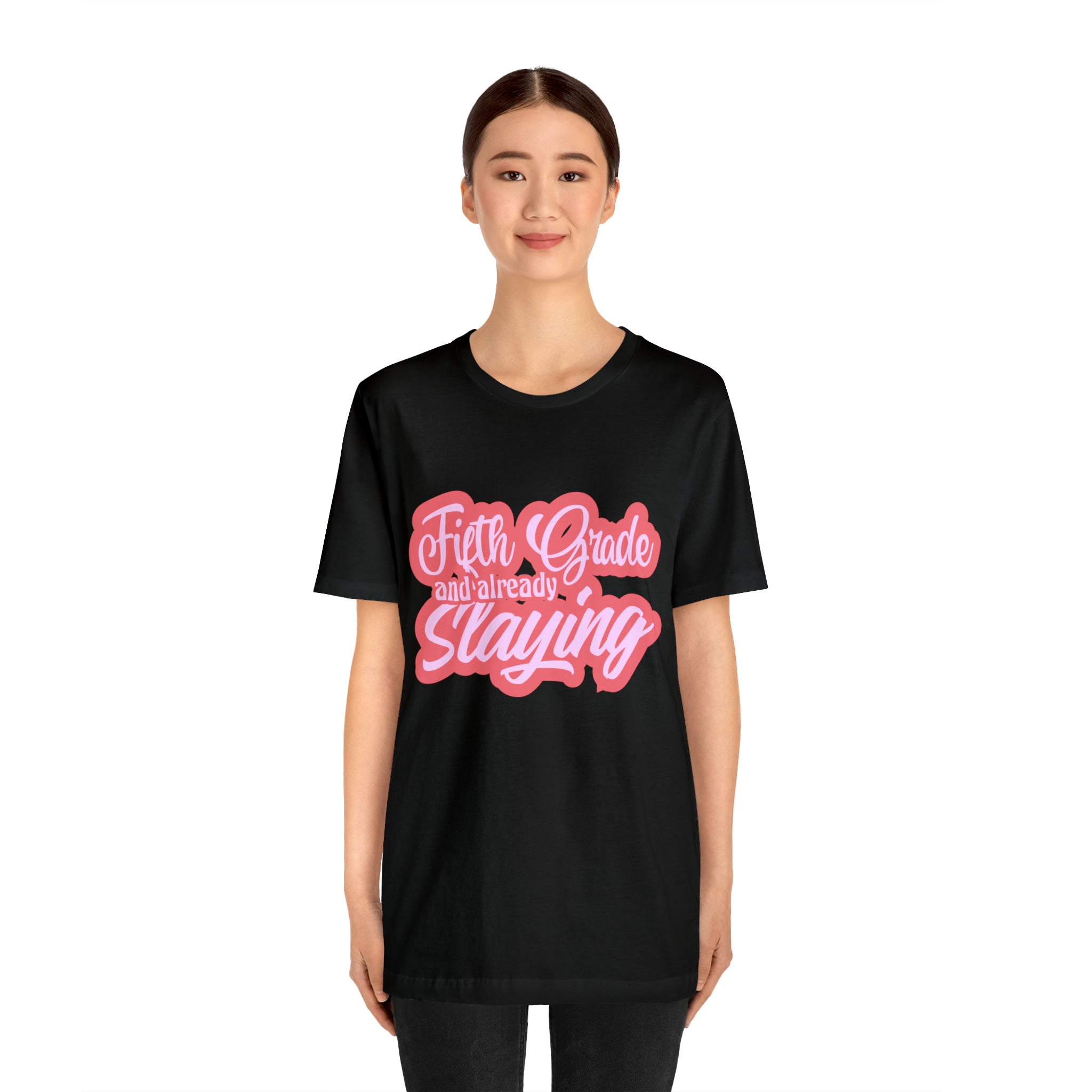 Slaying in Fifth Grade Shirt | Pink School Unisex T-Shirt