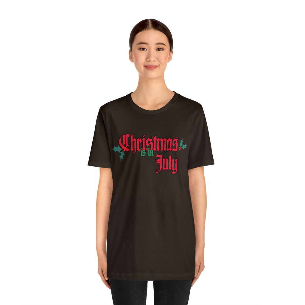 Christmas is in July Shirt | Christmas in July Statement T-Shirt