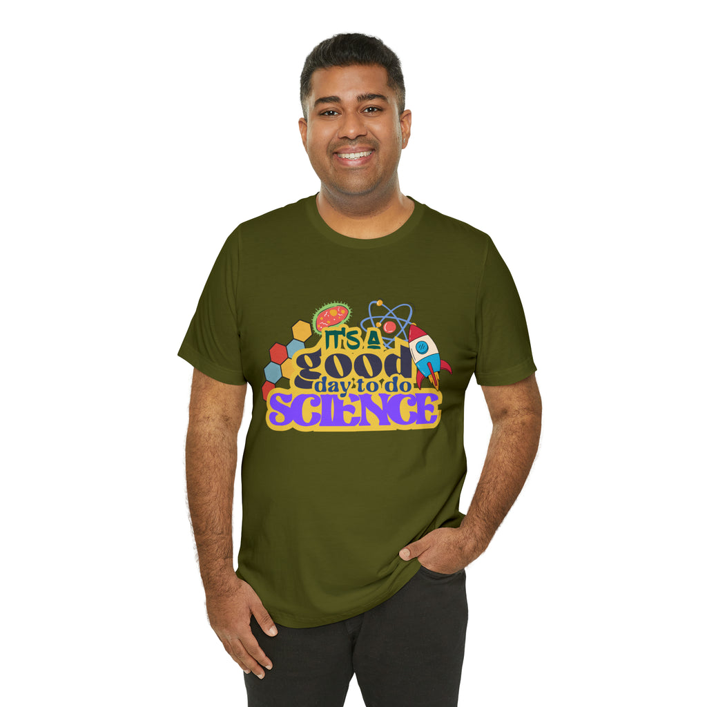 It's a Good Day to Study Science | School Unisex T-Shirt