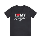 I Love My Sugar Shirt | Couple Love T-Shirt, Pair Girlfriend Boyfriend Matching Shirt