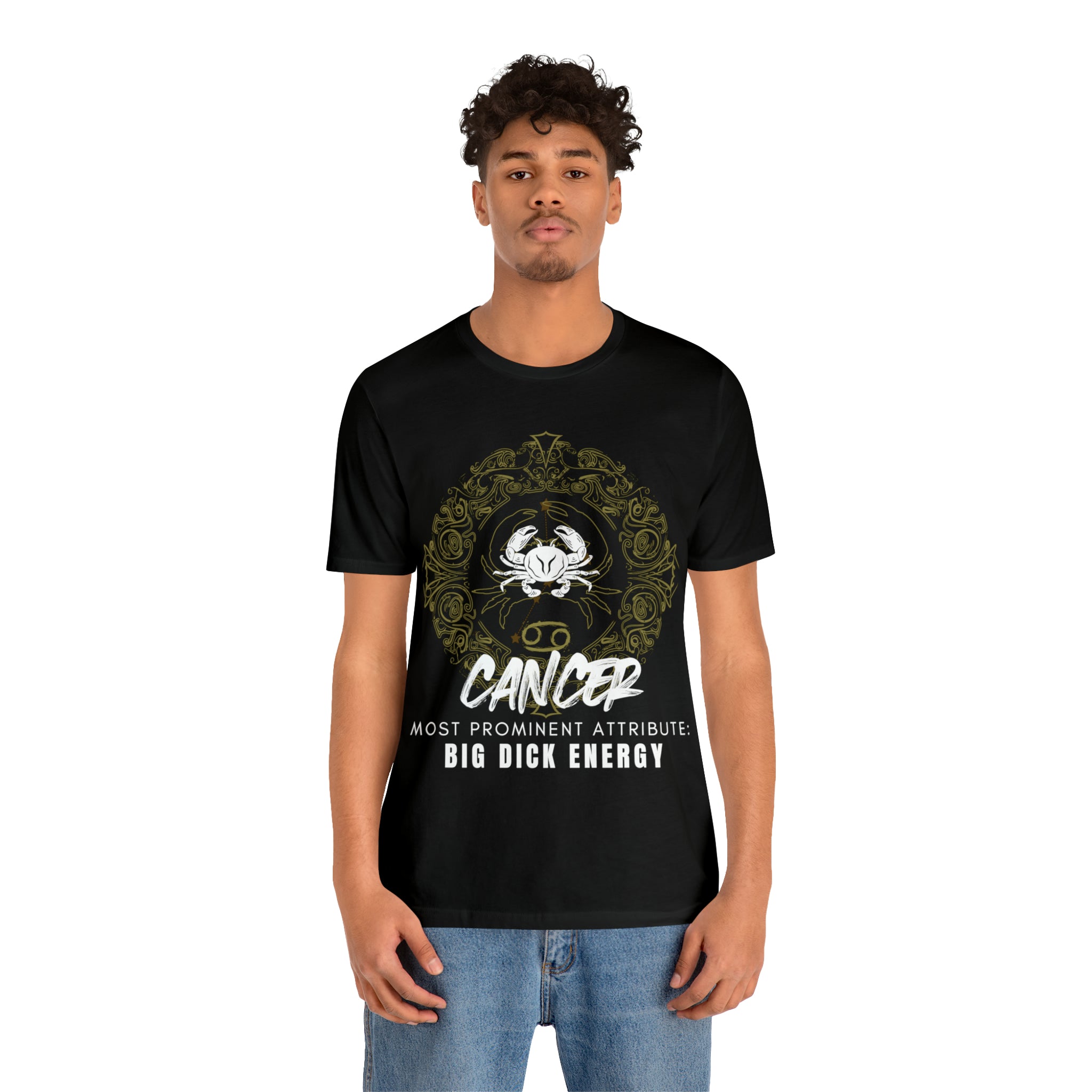 Cancer Zodiac Big Dick Energy Shirt | Zodiac Sign Statement T-Shirt