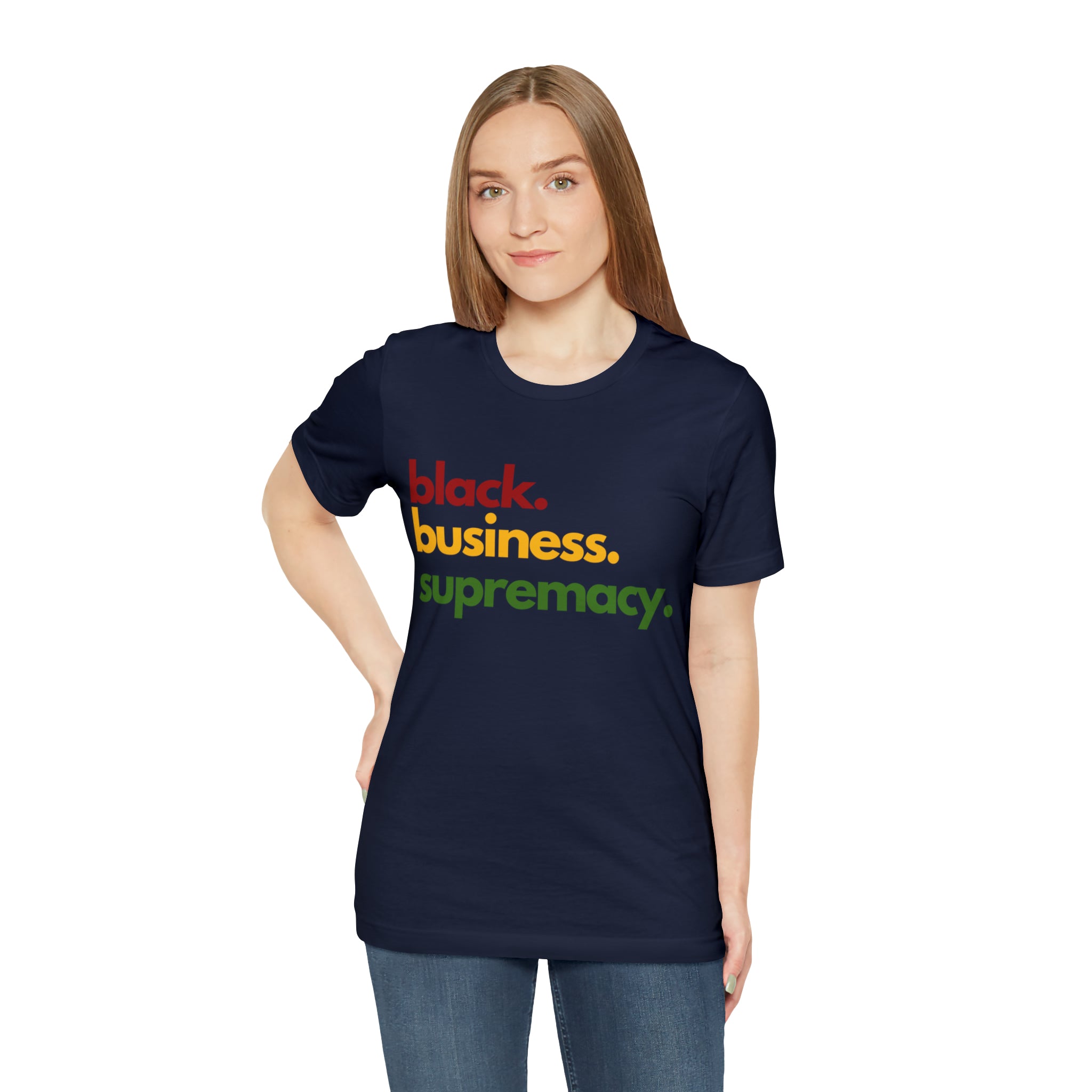 Black Business Supremacy Shirt | Support Black Businesses Unisex T-Shirt