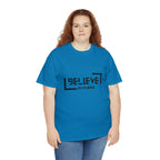 Believe In Yourself | Confidence Catalyst Statement Tee