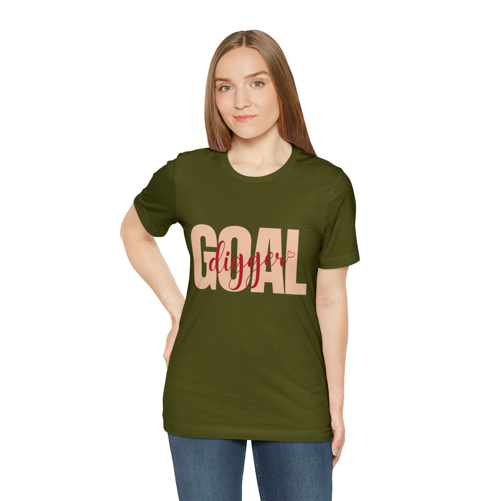 Goal Digger Shirt | Minimalist Statement Unisex T-Shirt