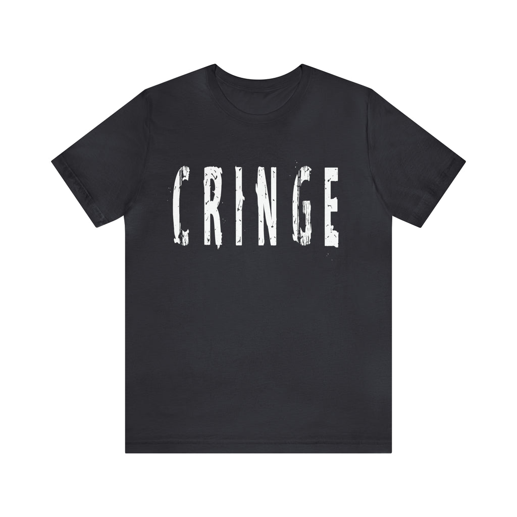 Cringe Funny Shirt | Hilarious Cringe T-Shirt