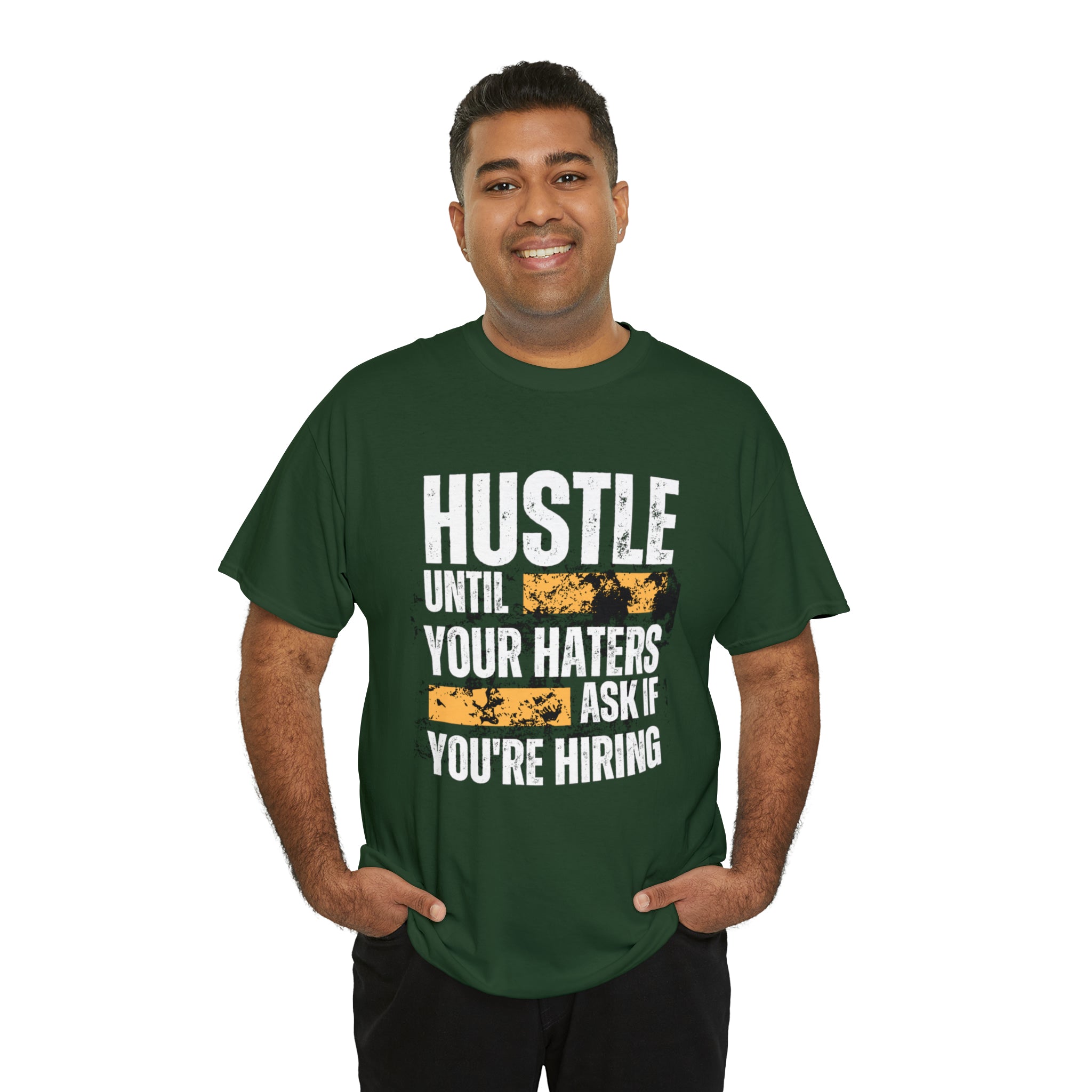 Hustle Until Your Haters Ask If You're Hiring Shirt | Humble Hustler Unisex T-Shirt