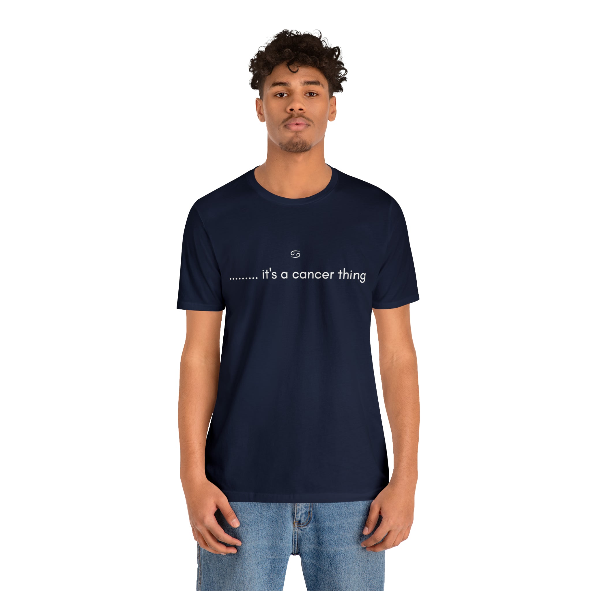 It's a Cancer Zodiac Thing Shirt | Zodiac Sign Statement T-Shirt