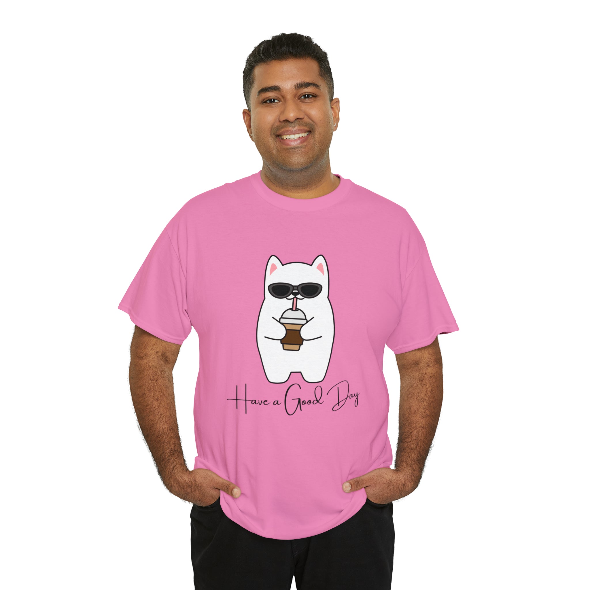 Have A Good Day | Cat Lovers Unisex T-Shirt