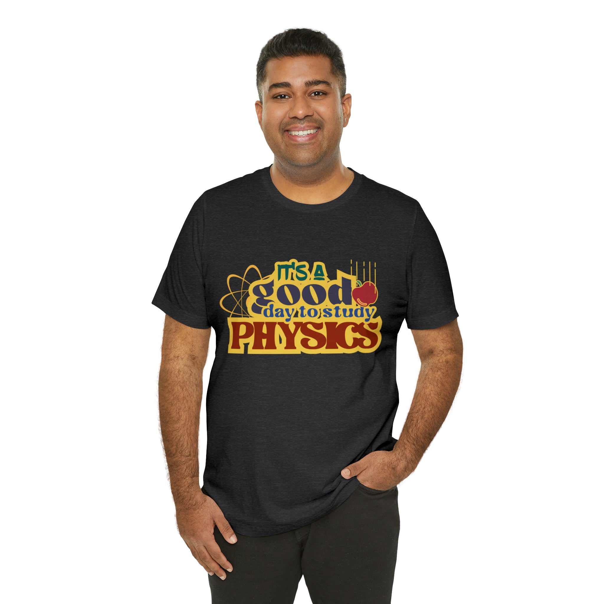 It's a Good Day to Study Physics Shirt | School Unisex T-Shirt