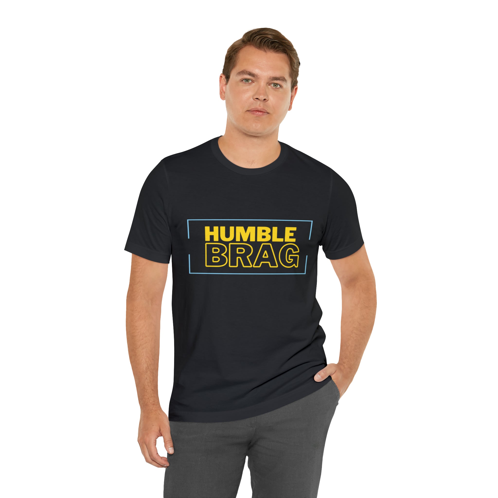 Humble Brag | Millennial Collection Unisex T-Shirt