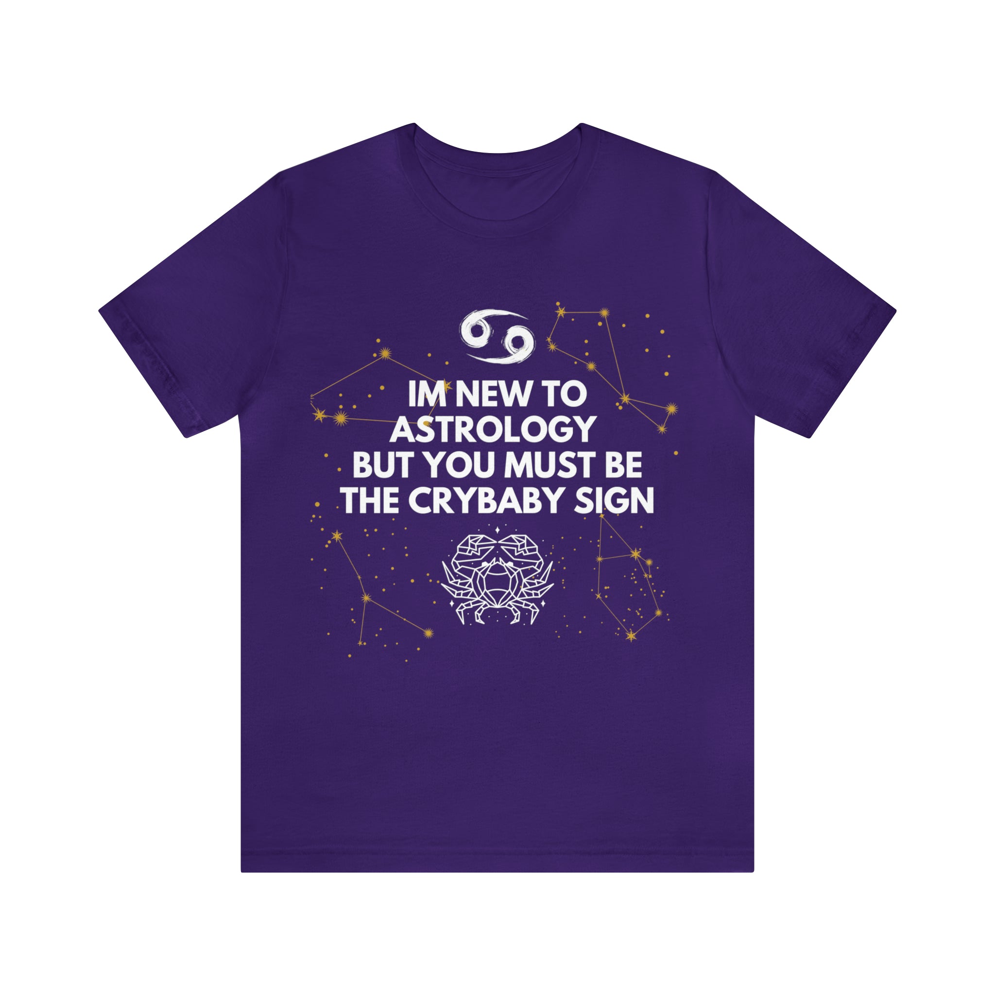 Cancer Zodiac Shirt | Funny Cancer Crybaby Statement T-Shirt
