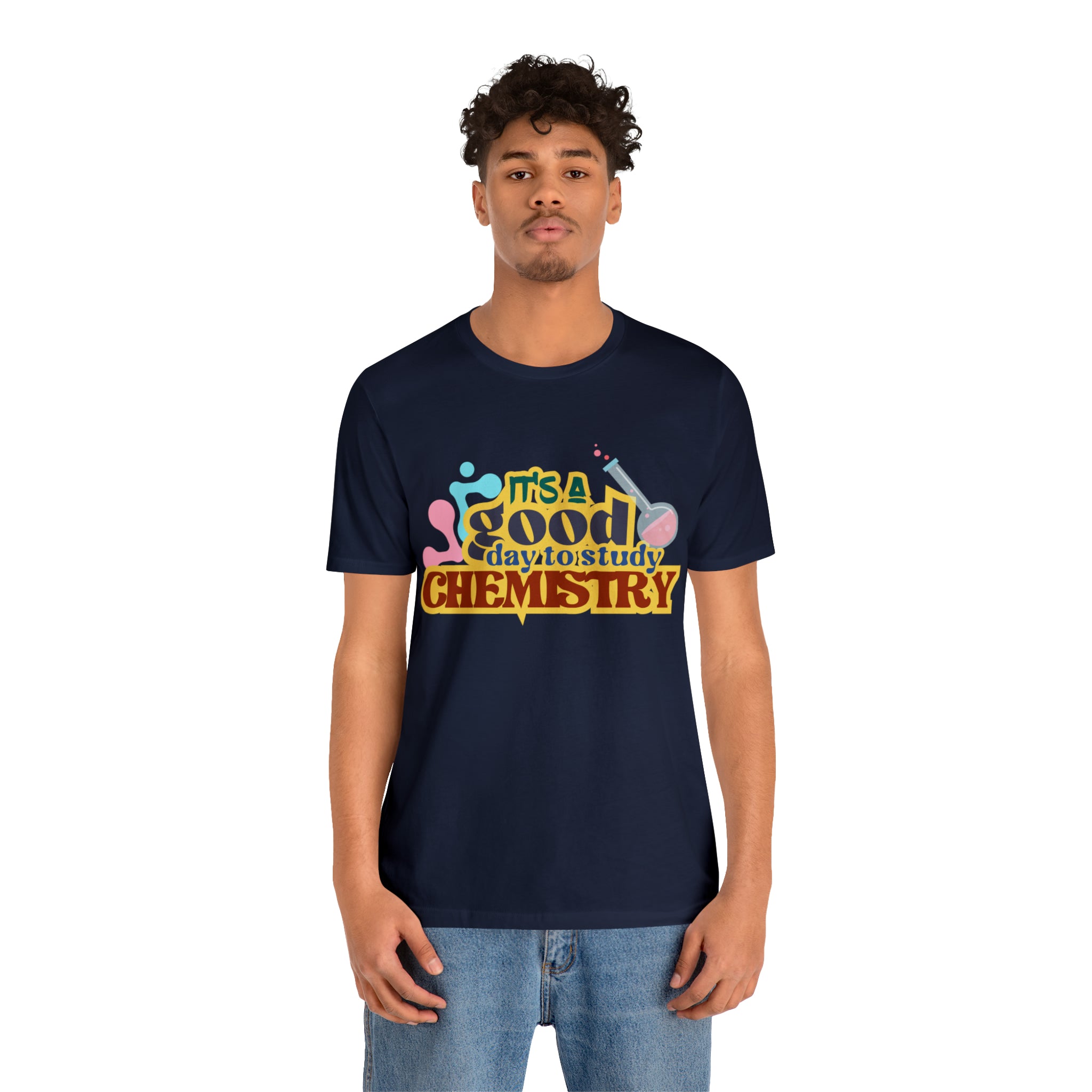 Copy of It's a Good Day to do Chemistry Shirt | School Unisex T-Shirt