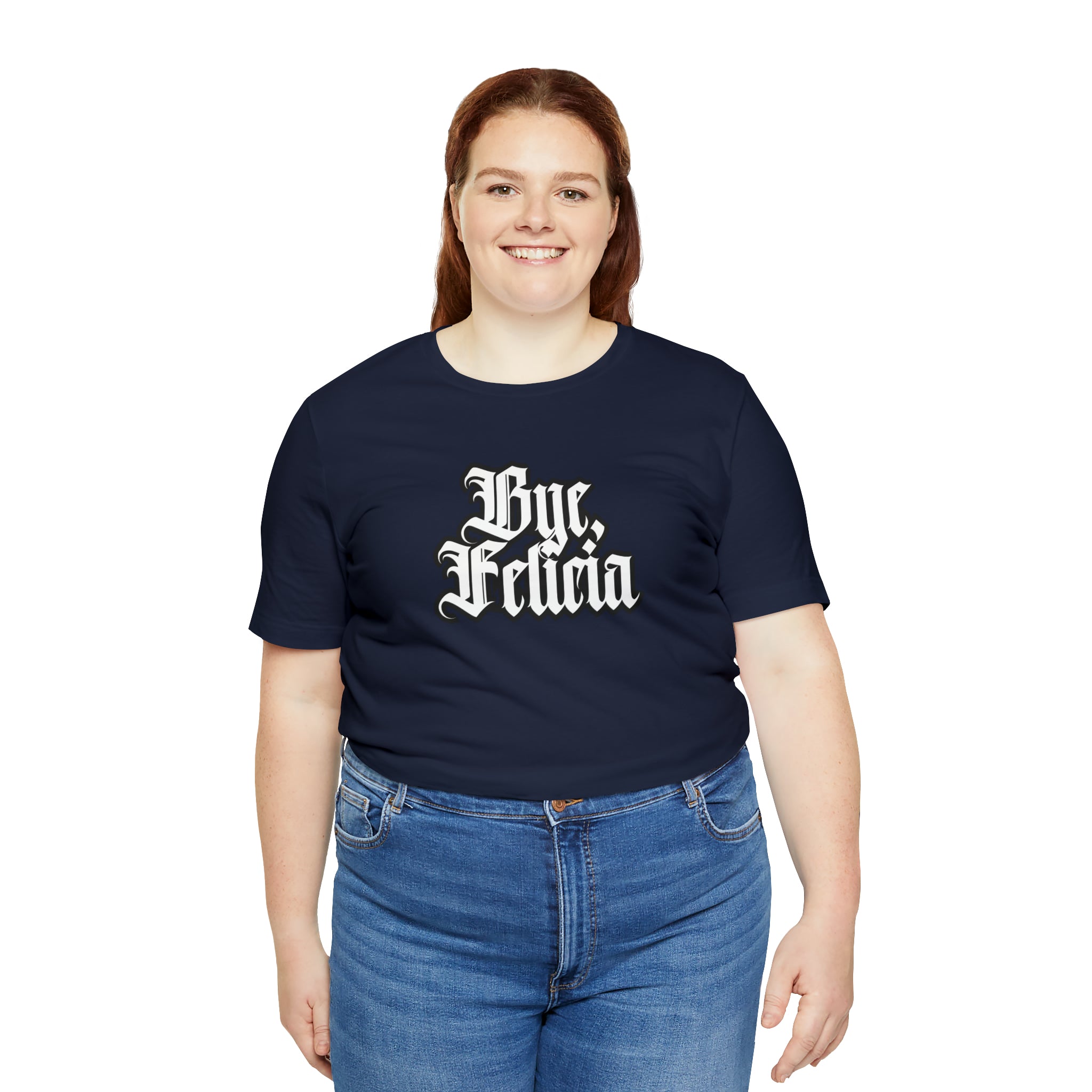 Bye, Felicia Shirt | Karen Statement T-Shirt