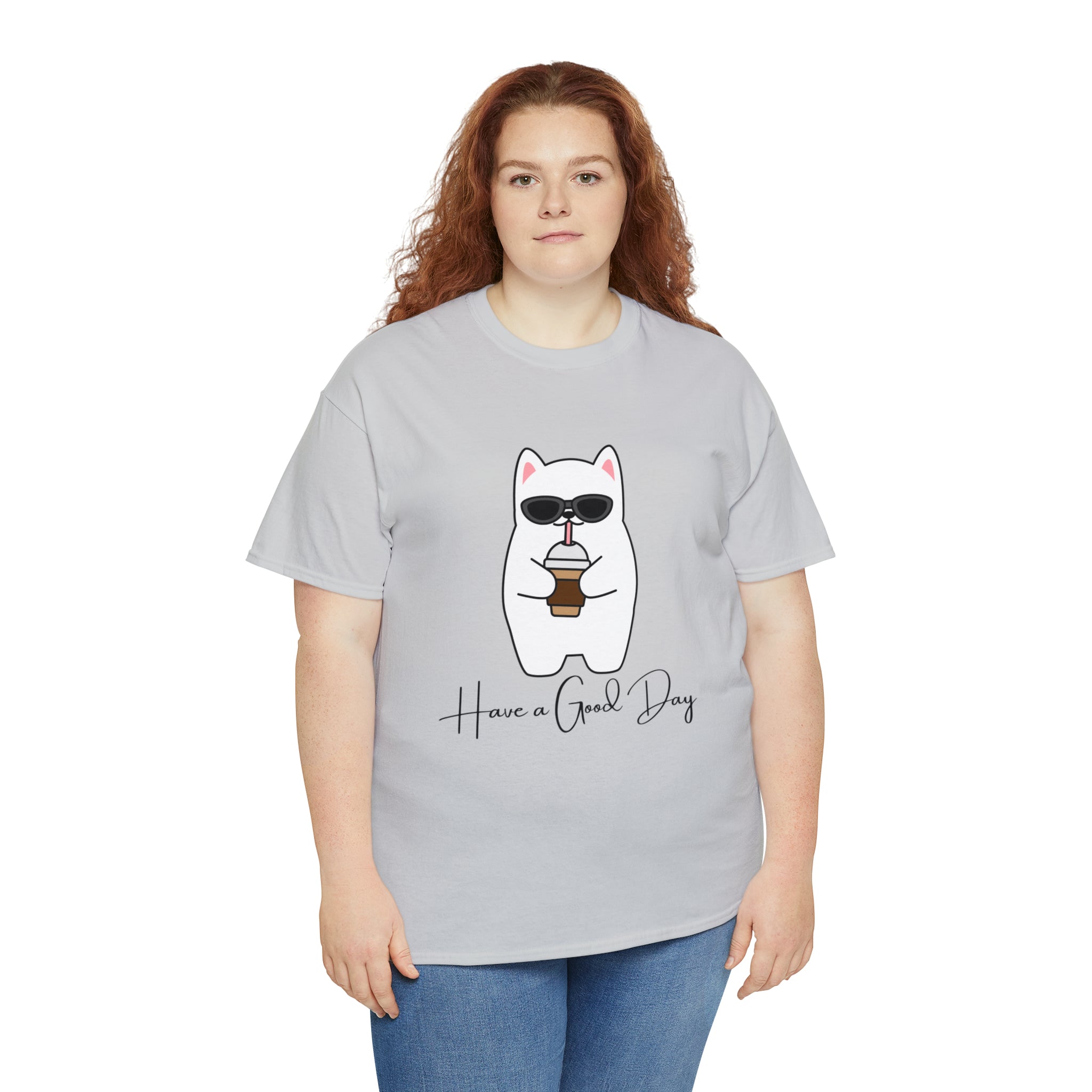 Have A Good Day | Cat Lovers Unisex T-Shirt