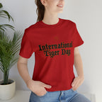 International Tiger Day 2 | Tiger Support Unisex T-Shirt