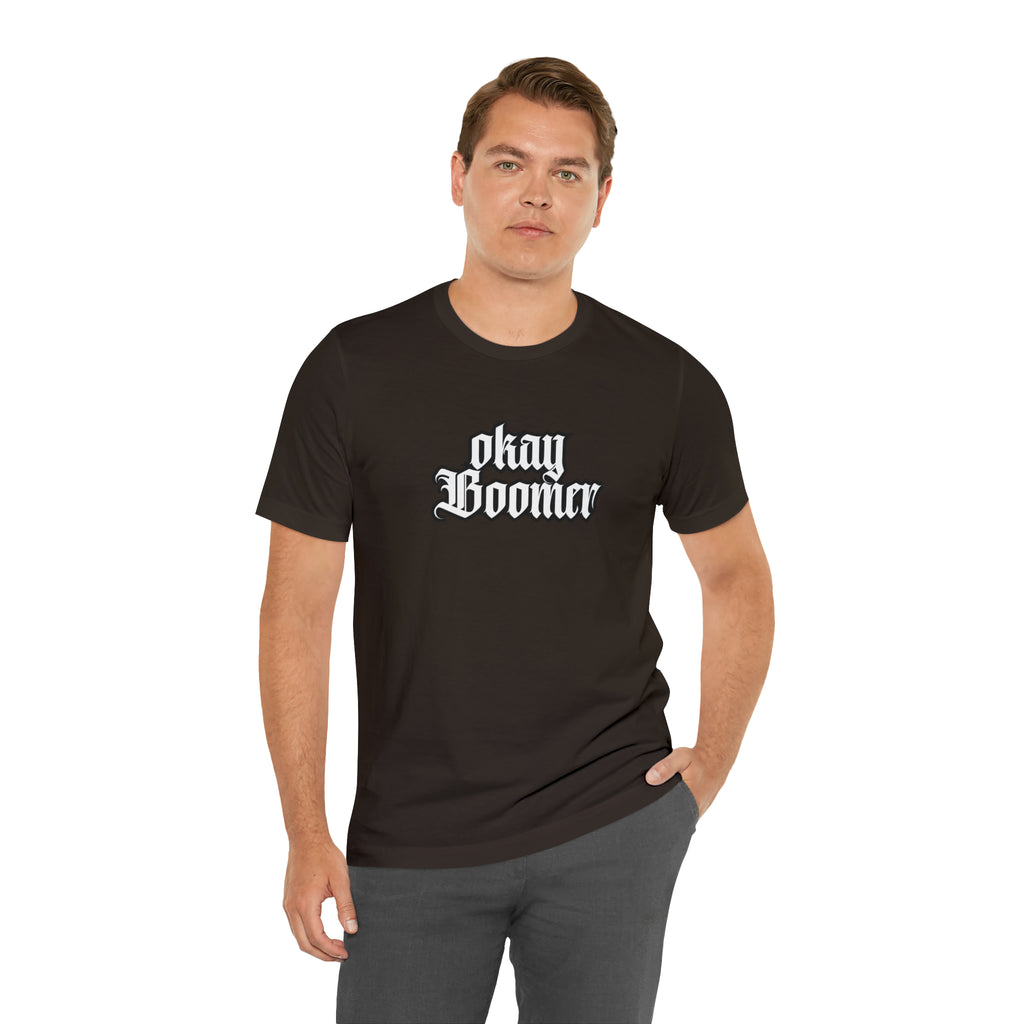 Okay Boomer Shirt | Ok, Boomer Karen Statement T-Shirt