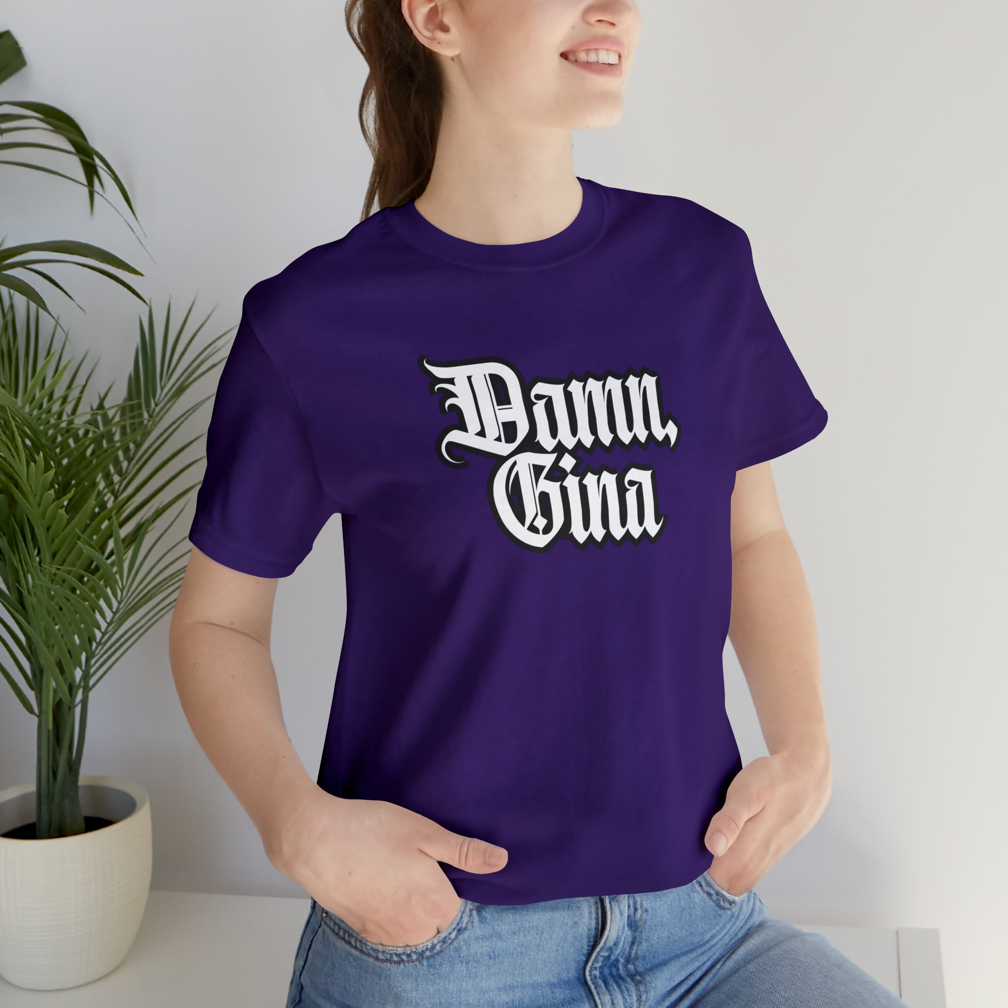 Damn, Gina! Shirt | Urban Streetwear Unisex Statement T-Shirt