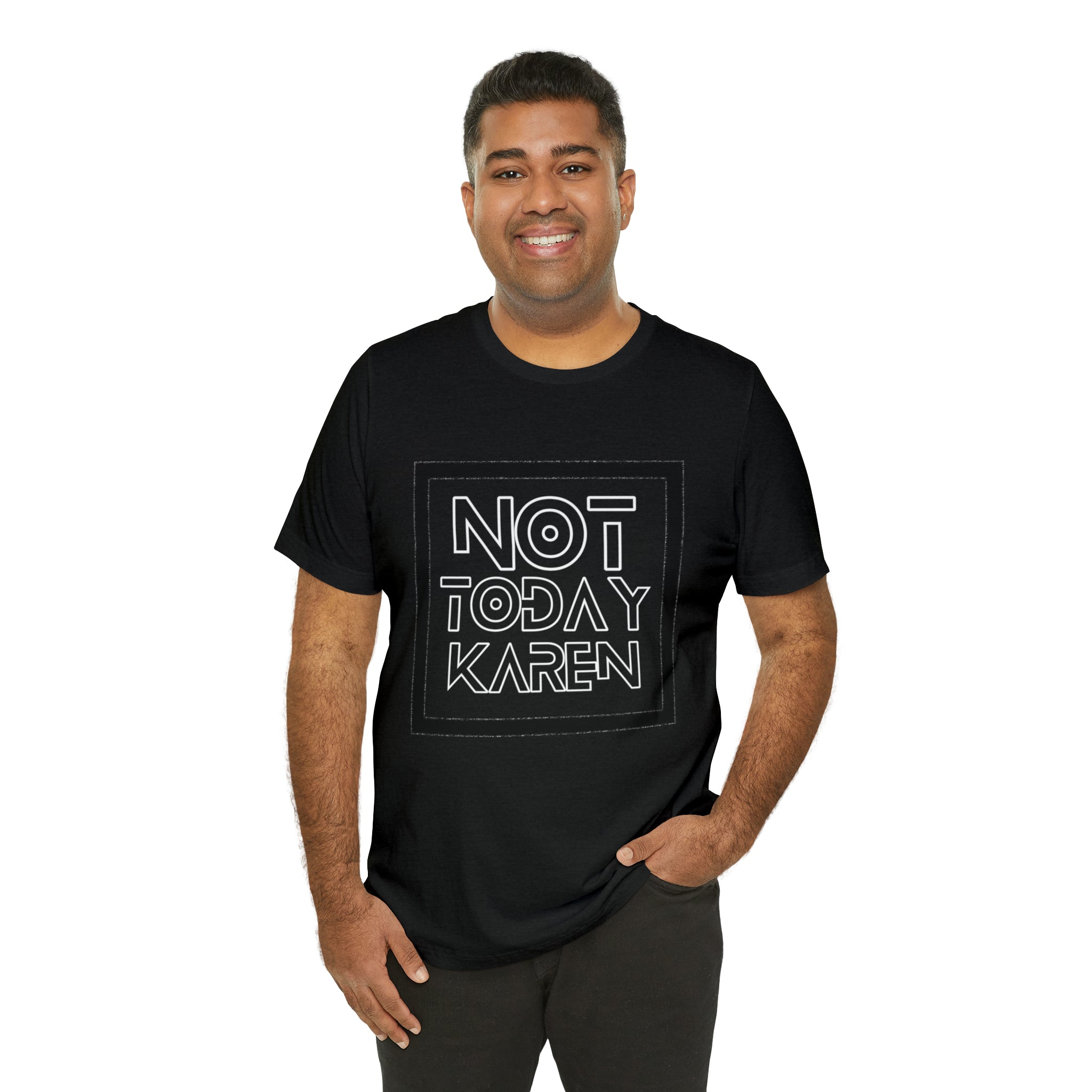 Not Today Karen Shirt | Millennial Collection Unisex T-Shirt
