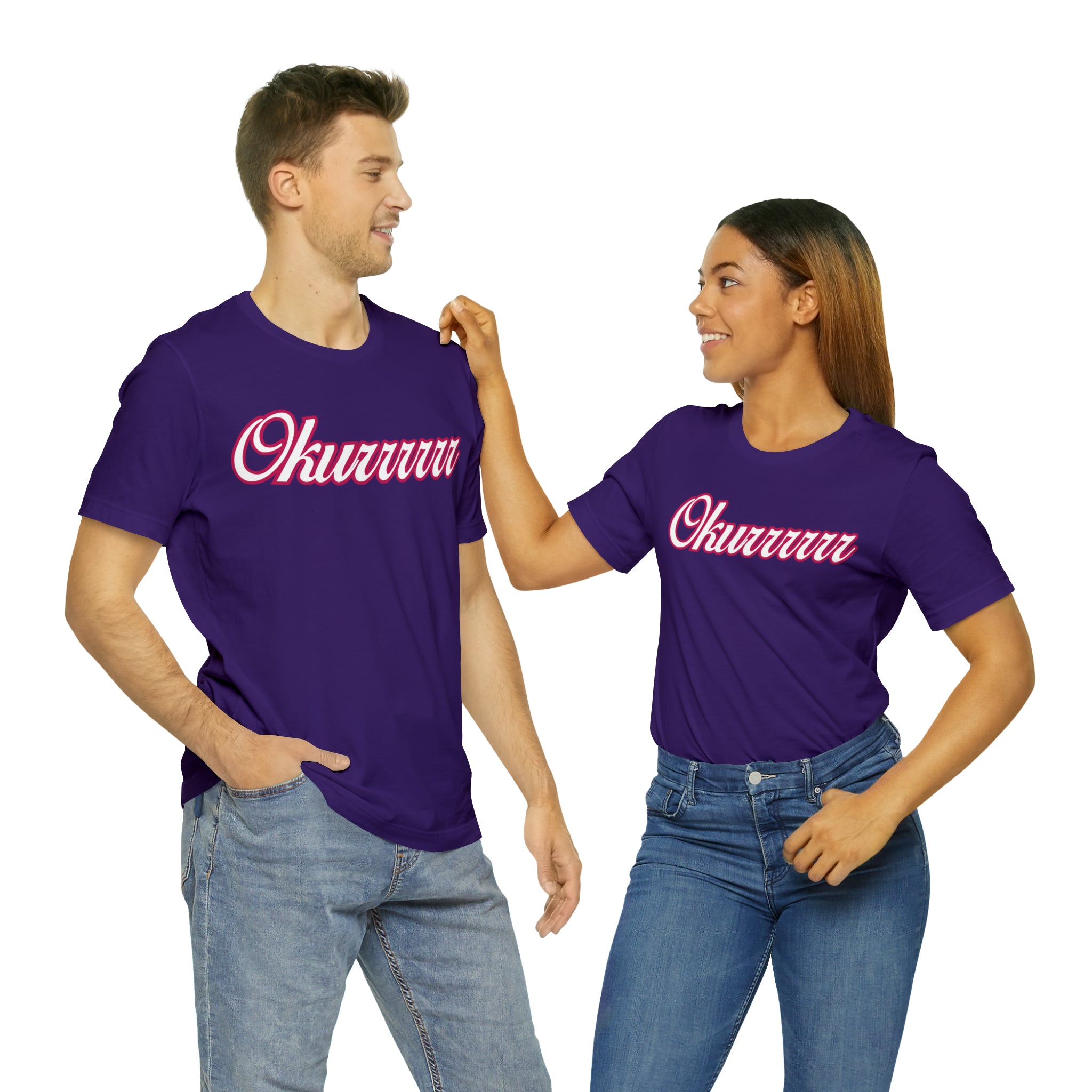 Okurrrr Shirt | Women's Slay Statement T-Shirt