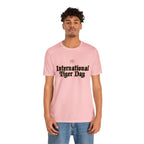 International Tiger Day 2 | Tiger Support Unisex T-Shirt