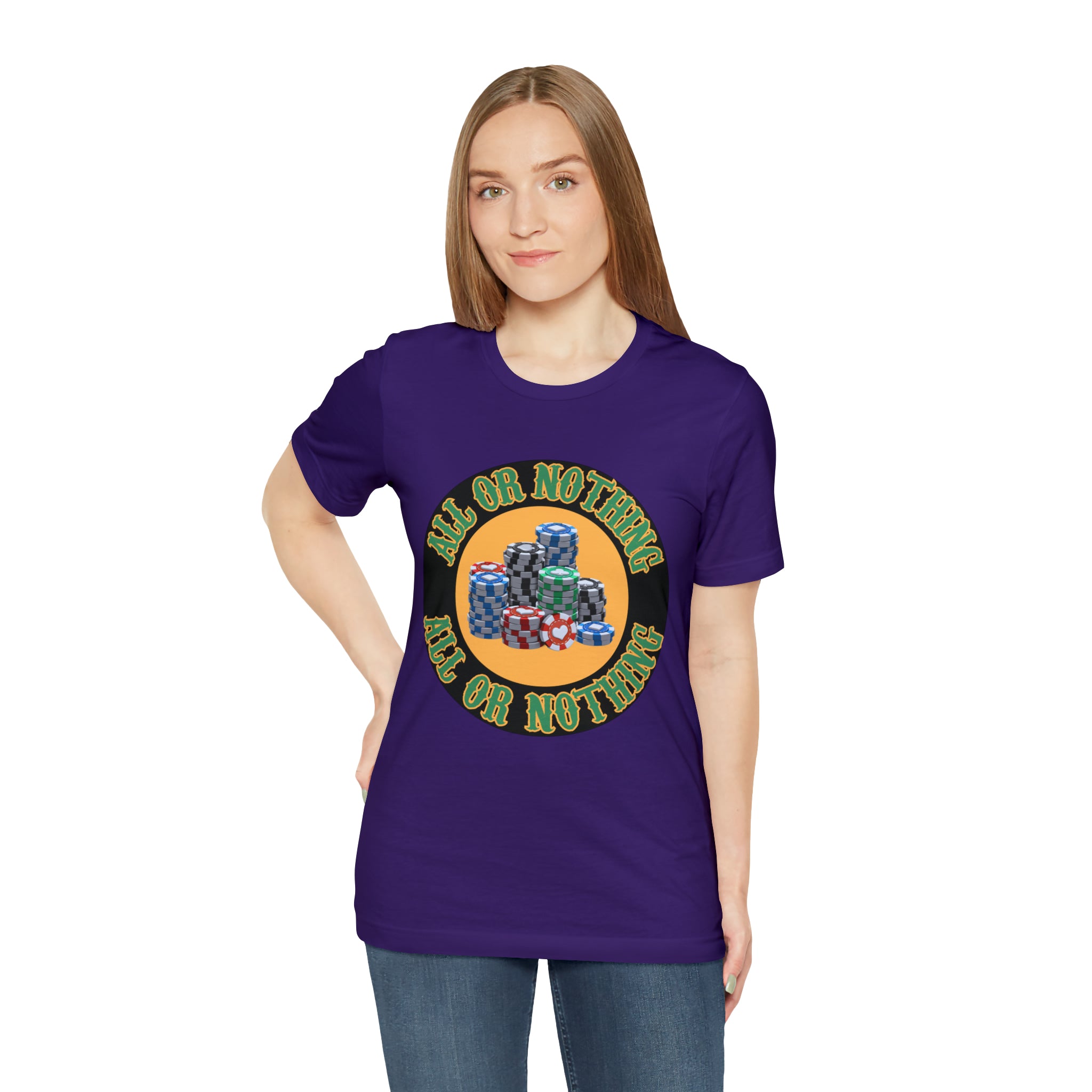 All or Nothing Day Shirt | Poker Casino Unisex T-Shirt