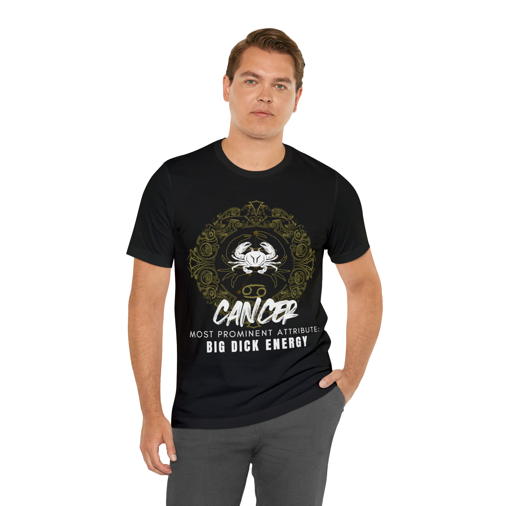 Cancer Zodiac Big Dick Energy Shirt | Zodiac Sign Statement T-Shirt