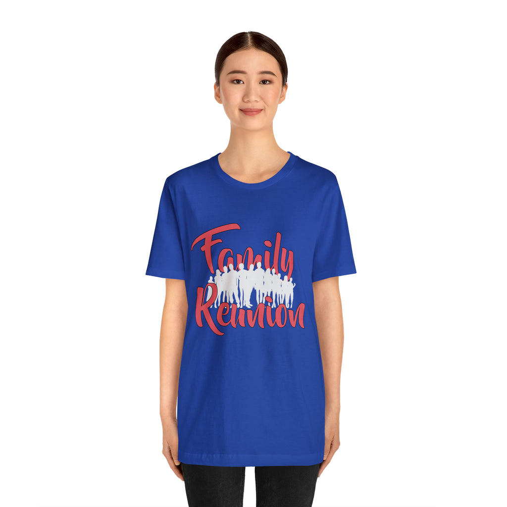 Family Reunion Shirt 2 | Family Love Unisex T-Shirt
