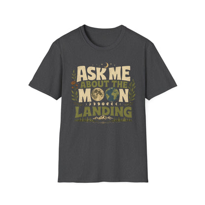 Ask Me About The Moon T-Shirt — Vintage Lunar Landing Graphic Tee