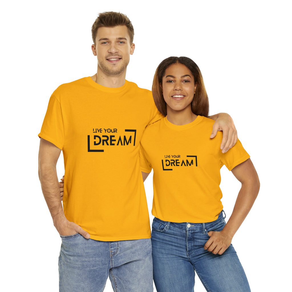 Live Your Dream | DreamChaser Unisex T-shirt