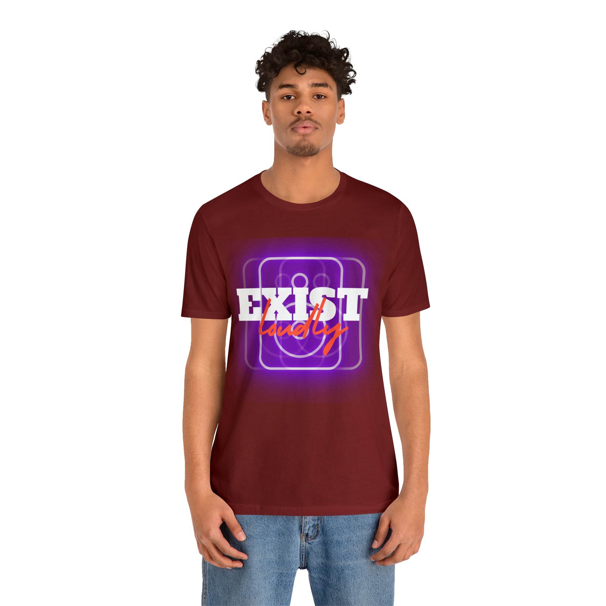 Exist Loudly Shirt | Trendy Statement Unisex T-Shirt