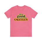 It's a Good Day to do Calculus Shirt | School Unisex T-Shirt