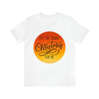 Christmas in July Orange Shirt | Christmas in July Statement T-Shirt