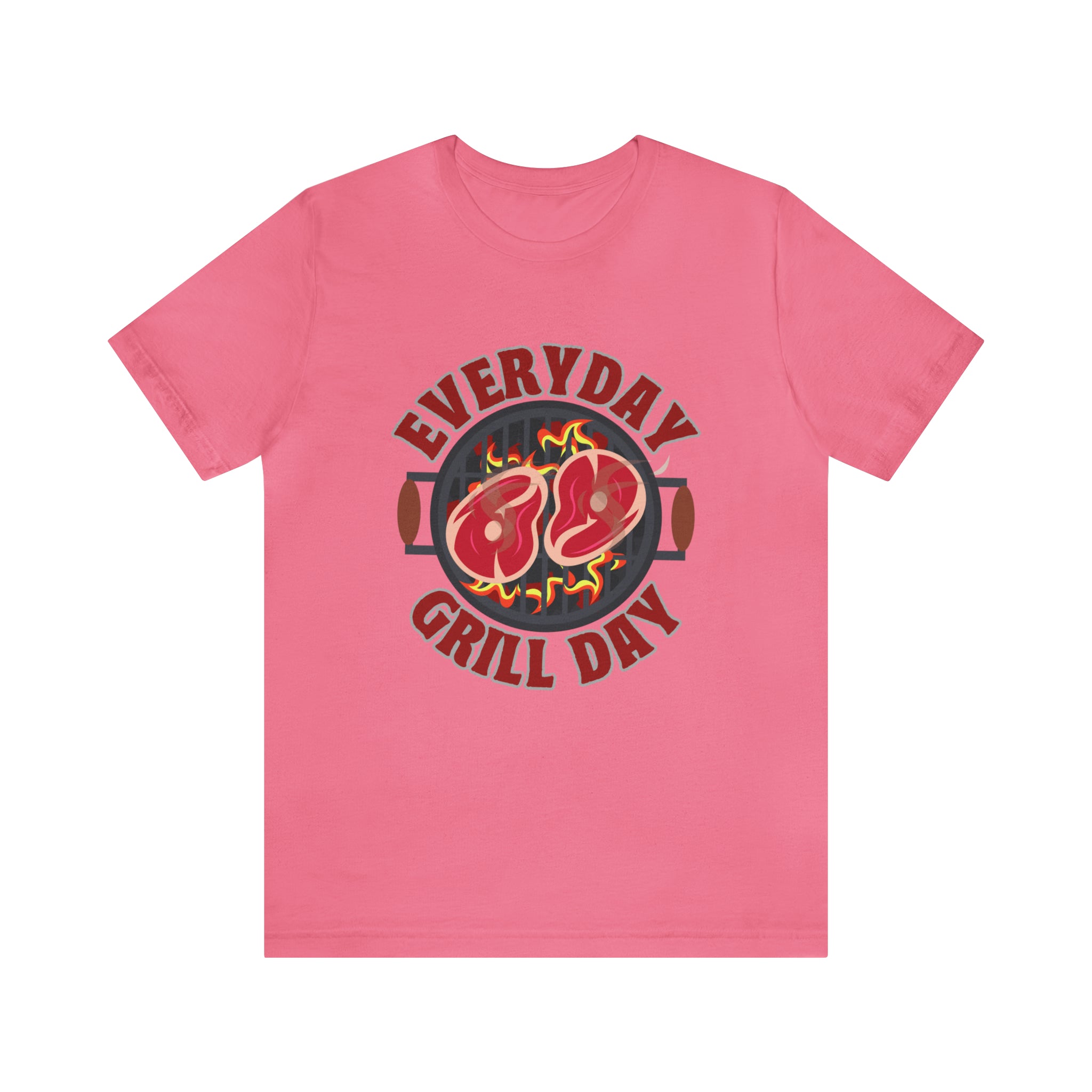 Everyday Grill Day Shirt | Grilling Meat Unisex T-Shirt