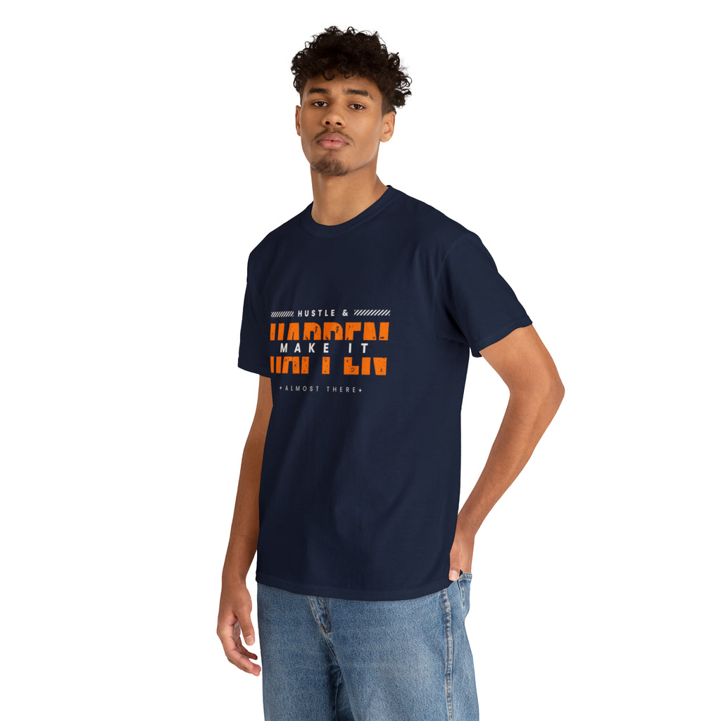 Hustle And Make It Happen | Hustler's Creed Unisex T-shirt