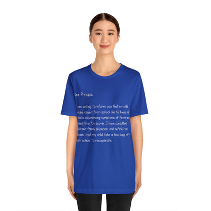 Absent Excuse Letter School Shirt | Hilarious Sick Letter Statement T-Shirt