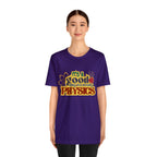 It's a Good Day to Study Physics Shirt | School Unisex T-Shirt