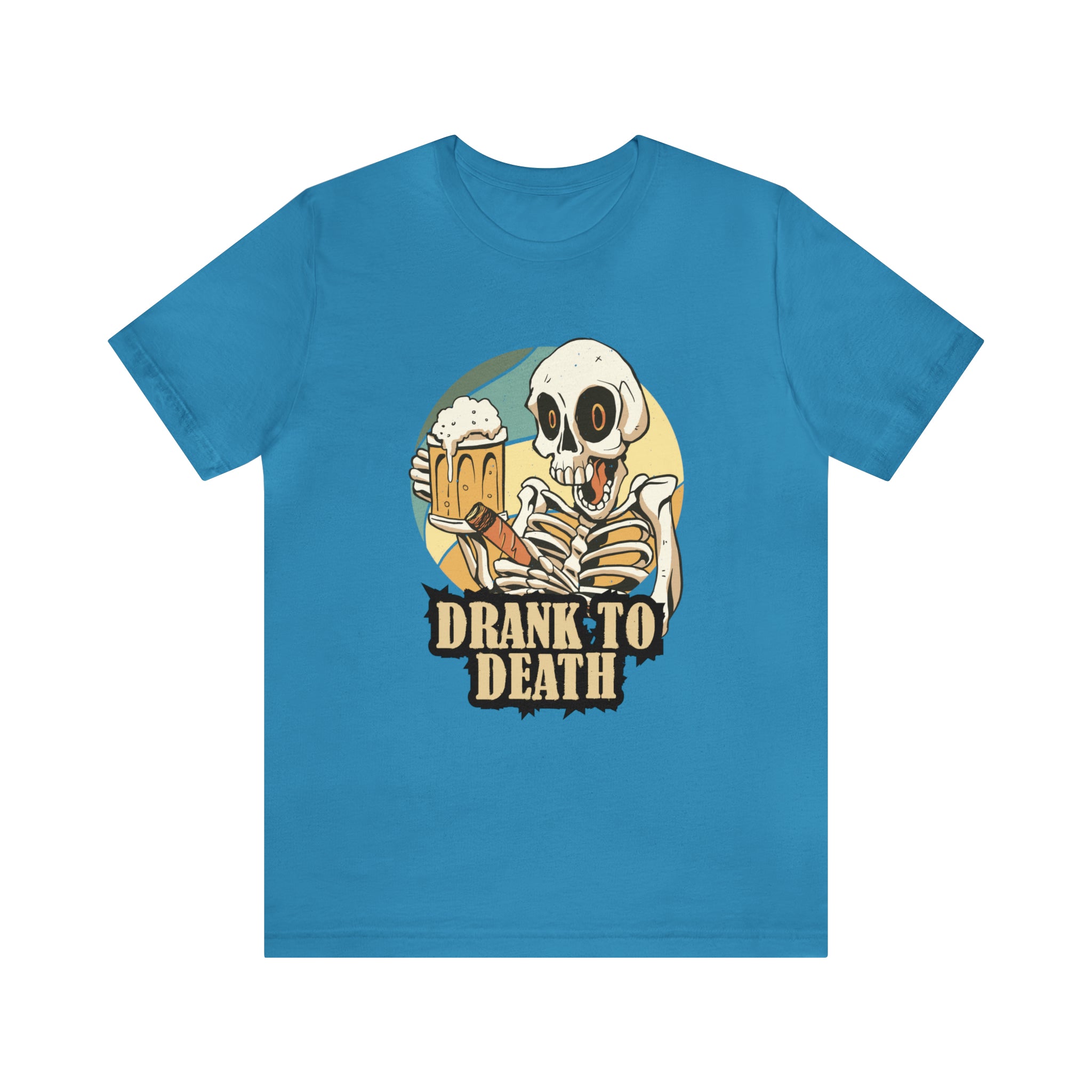 Skeleton Drank to Death Shirt | Drink Beer Unisex T-Shirt