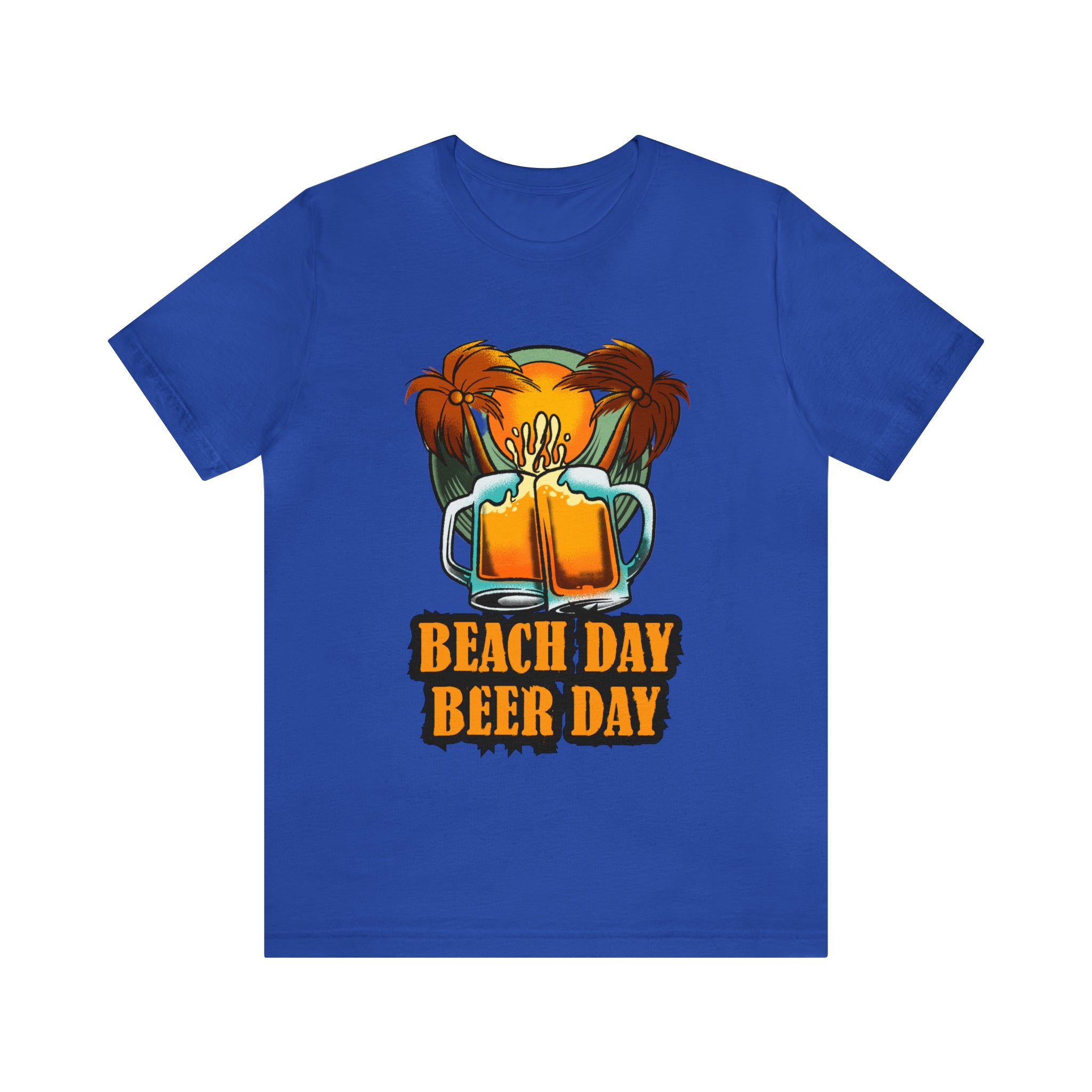Beer Day Beach Day Shirt | Drink Beer Unisex T-Shirt