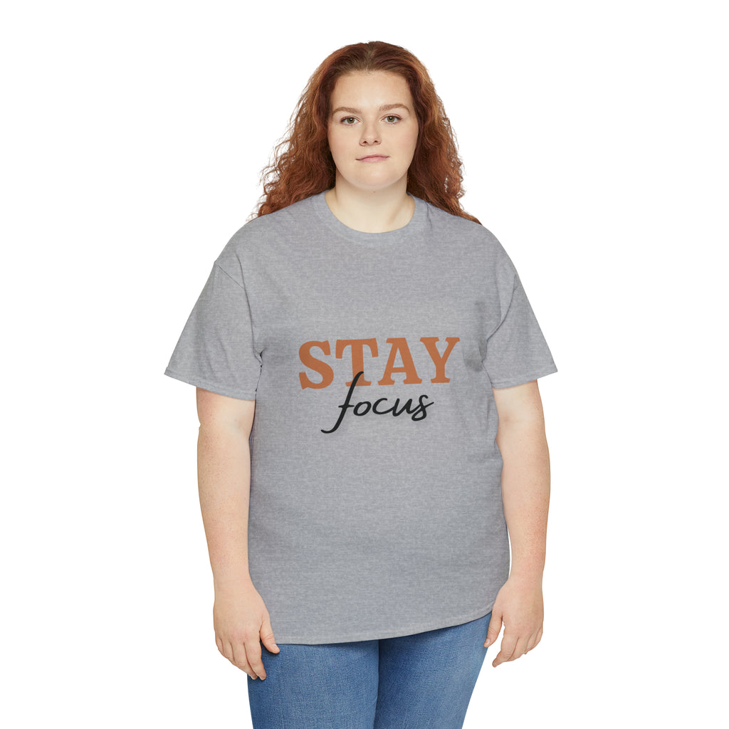 Stay Focus Shirt | Focused and Fabulous Statement Tee