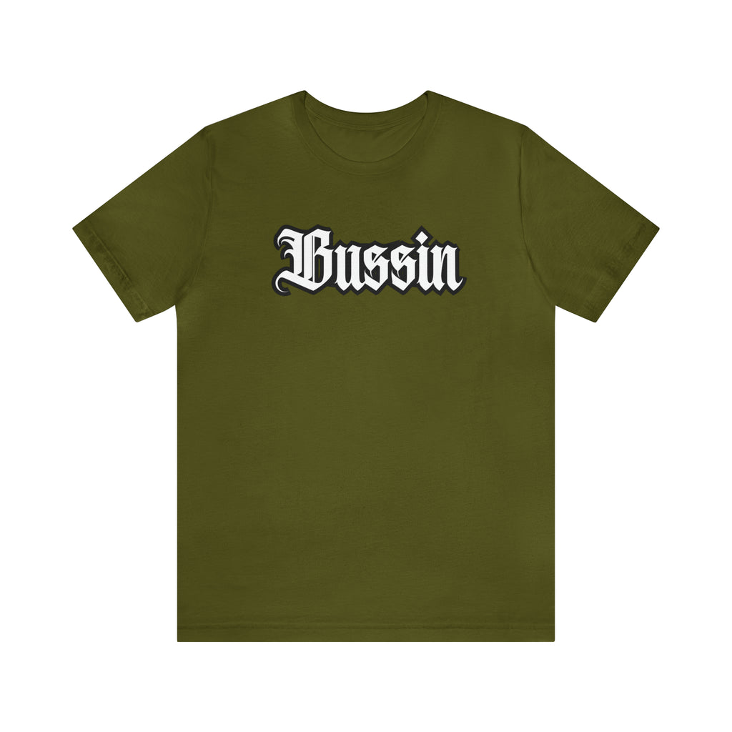 Bussin Street Shirt | Slang Urban Streetwear Unisex T-Shirt