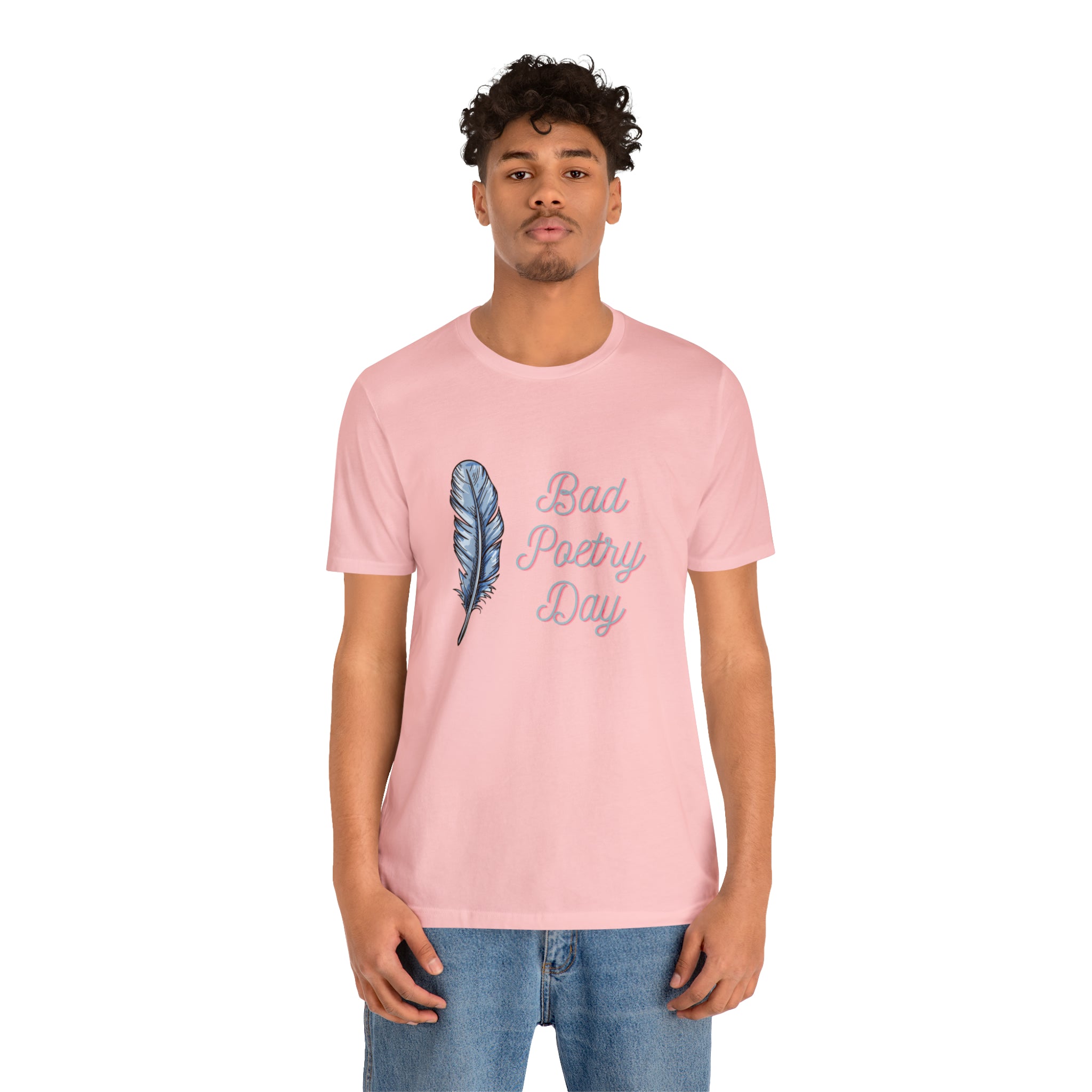 Bad Poetry Day Shirt 4 | Poem T-Shirt