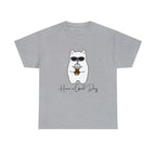 Have A Good Day | Cat Lovers Unisex T-Shirt