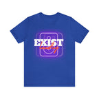 Exist Loudly Shirt | Trendy Statement Unisex T-Shirt