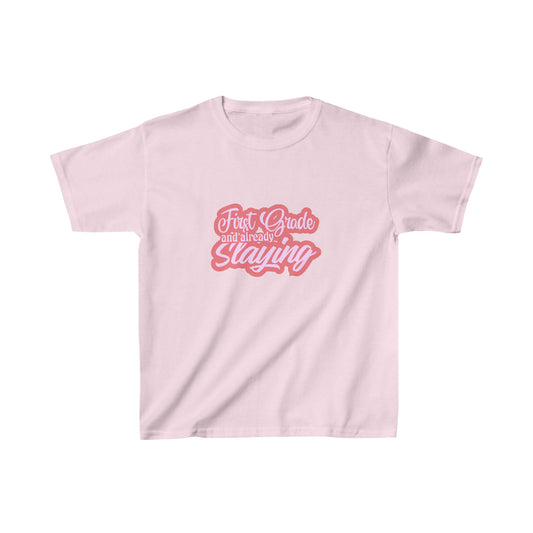 Slaying in First Grade Shirt | School Kids Heavy Cotton™ Tee