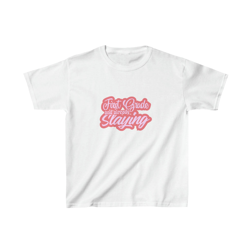 Slaying in First Grade Shirt | School Kids Heavy Cotton™ Tee