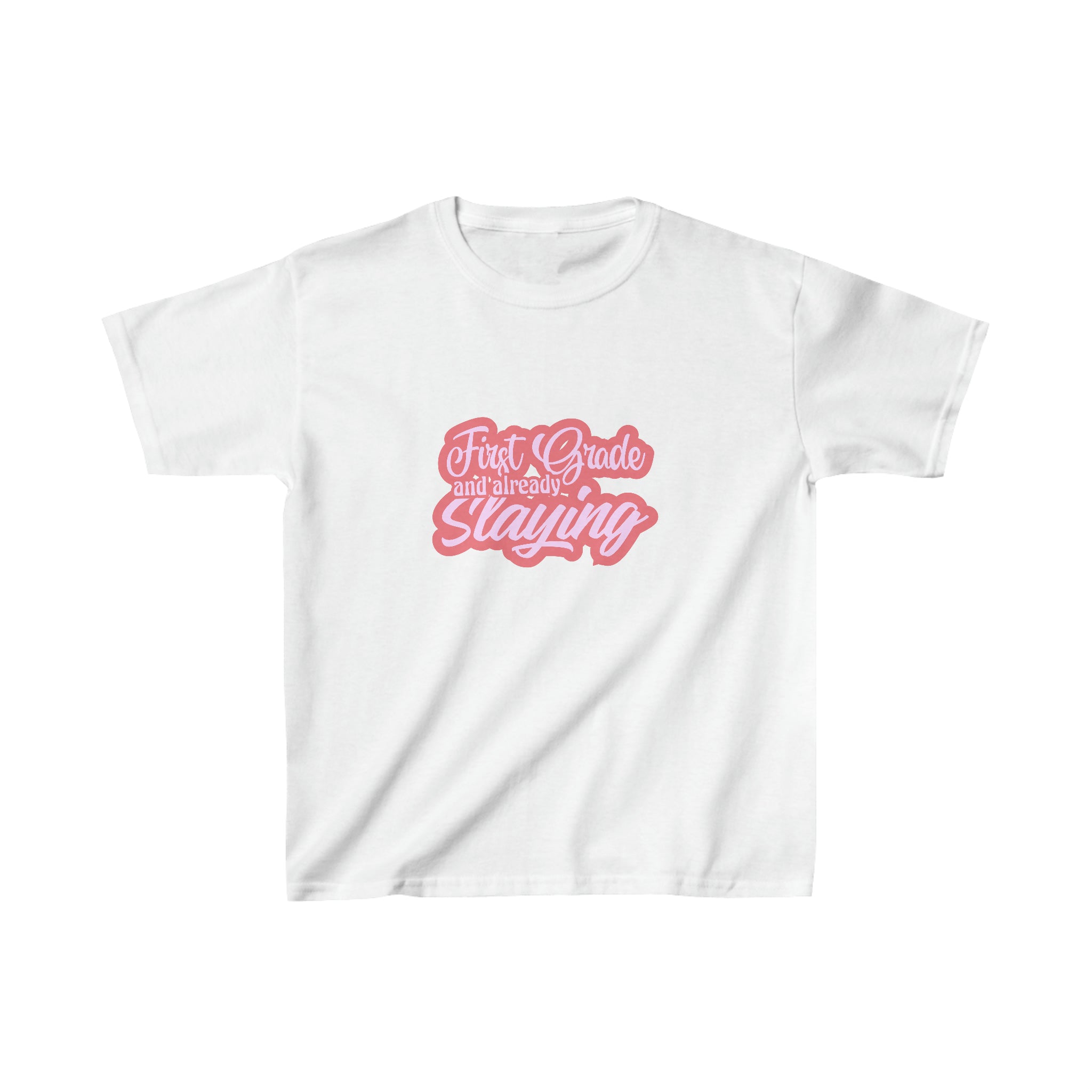 Slaying in First Grade Shirt | School Kids Heavy Cotton™ Tee
