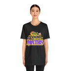 It's a Good Day to do Maths Shirt | School Unisex T-Shirt